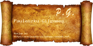 Pauleszku Gilgames névjegykártya